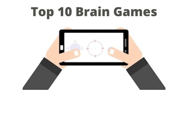 Top 10 Brain Games for Android Devices – 2021